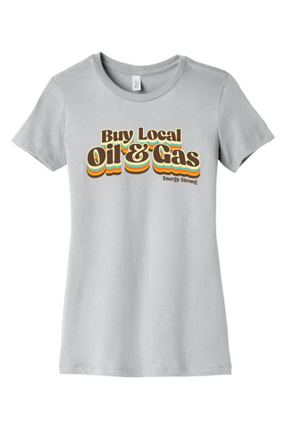 Buy Local Oil & Gas Women’s Slim Fit Tee